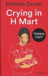 Crying in H Mart by Michelle Zauner